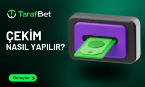 Tarafbet Çekim Nasıl Yapılır?