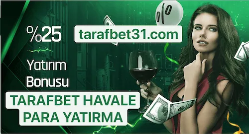 Tarafbet Havale Para Yatırma